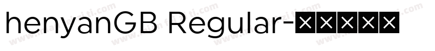 henyanGB Regular字体转换
